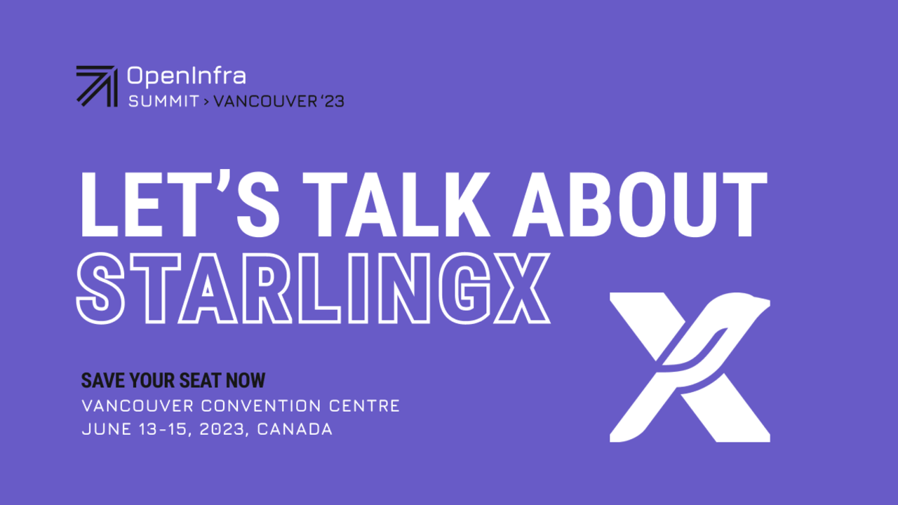 StarlingX at the OpenInfra Summit