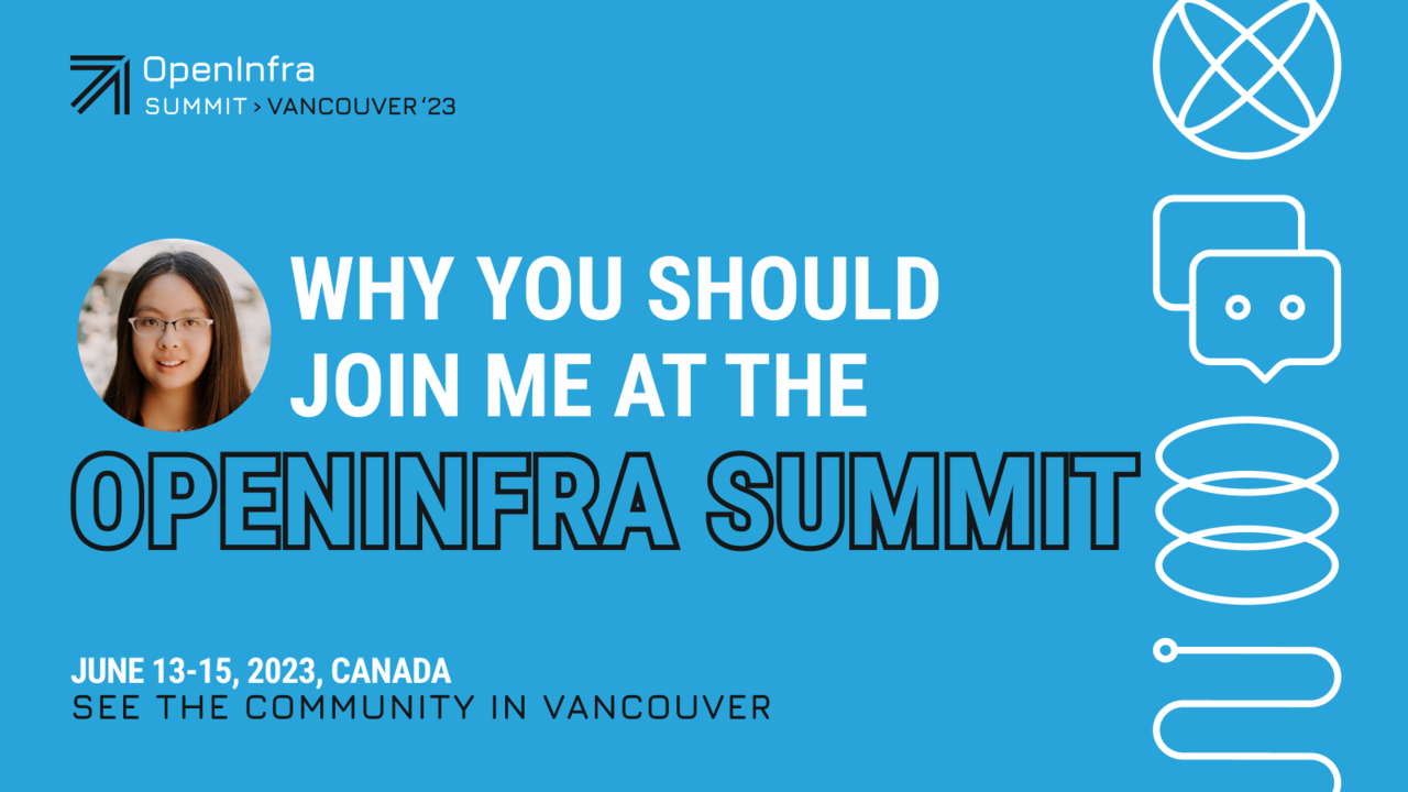 Calling All Students: Start Your Career in Open Source Tech at the OpenInfra Summit