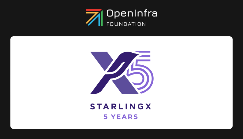 StarlingX is Turning 5!