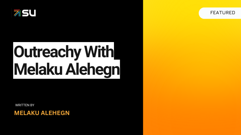 Outreachy With Melaku Alehegn