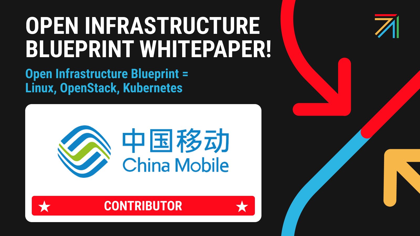 China Mobile’s Use of the Open Infrastructure Blueprint